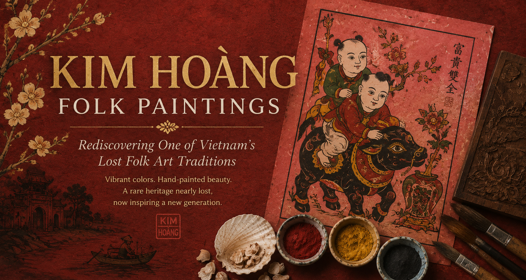 Kim Hoàng Folk Paintings: Rediscovering One of Vietnam's Lost Folk Art Traditions